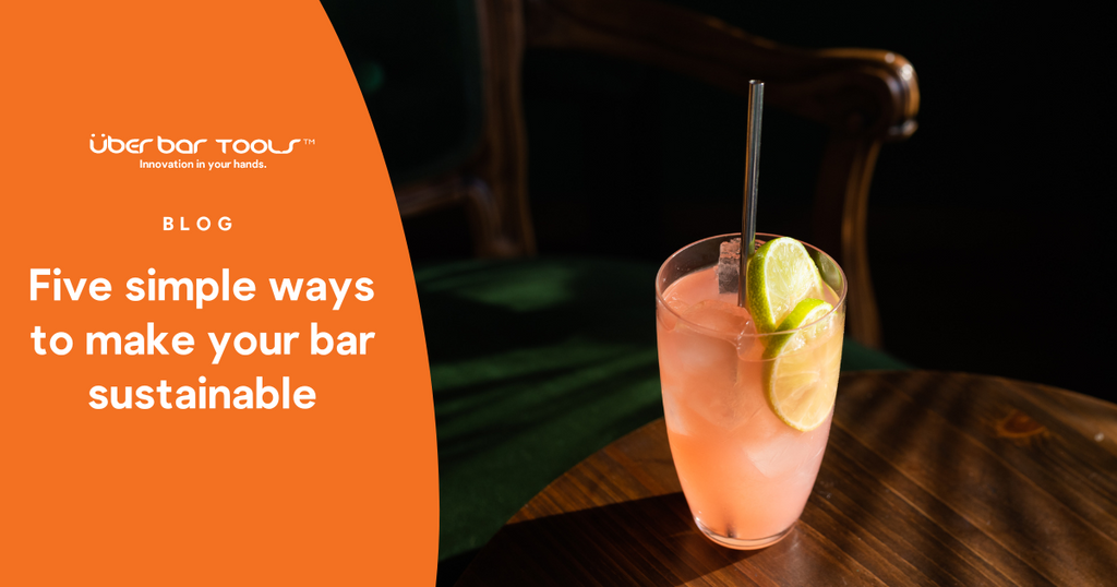Five ways to make your bar sustainable