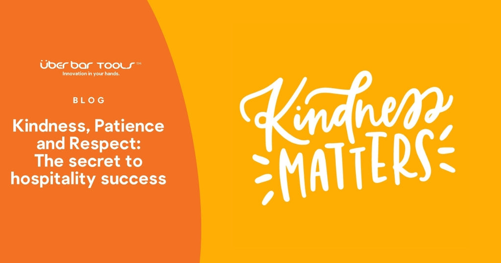 Kindness, Patience & Respect | Überbartools™